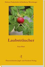 Laubsträucher - © Österr. Jagd- und Fischerei-Verlag