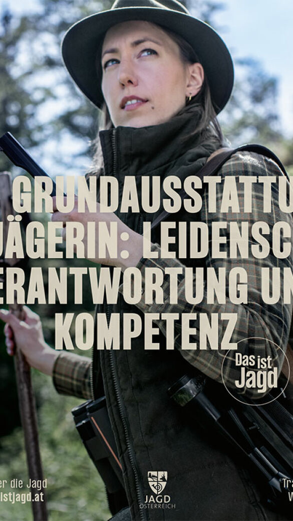 Kampagne „Das ist Jagd“ - © Jagd Österreich